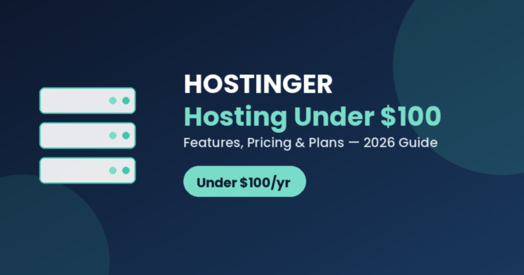 Hostinger Hosting Under $100
